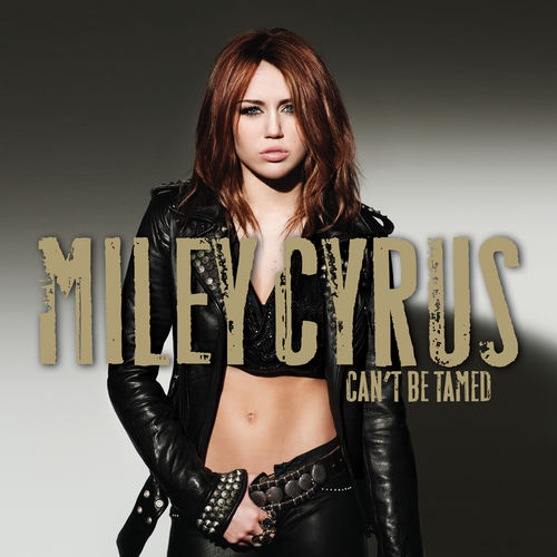 Miley Cyrus - Album Can't be Tamed